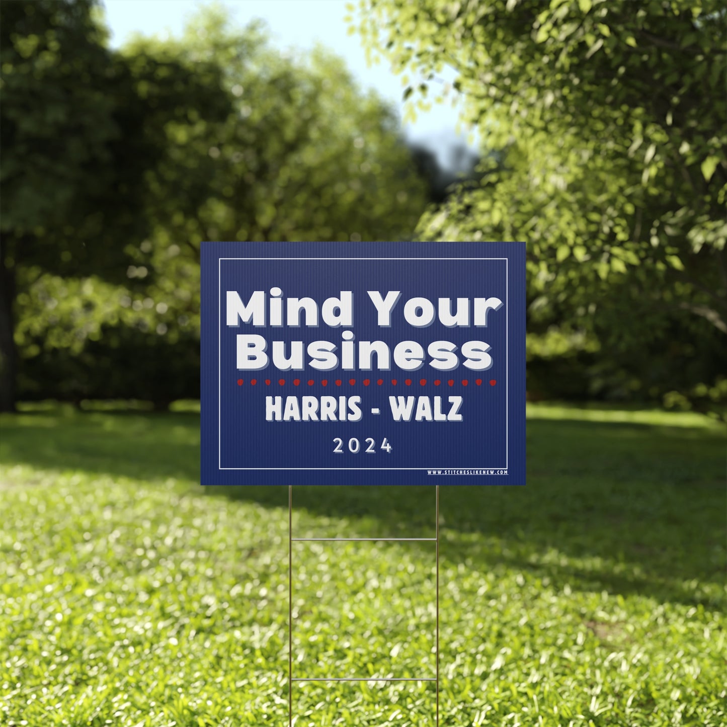 "Mind Your Business" Harris - Walz Yard Sign