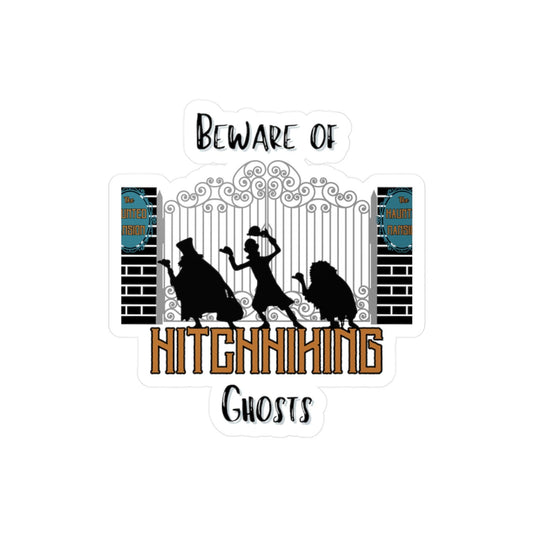 Beware of Hitchhiking Ghosts - Sticker